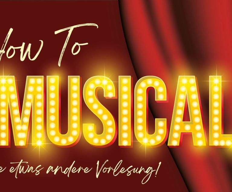 "How to musical" steht als Leuchtschrift vor einem roten Theatervorhang.